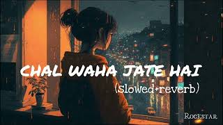 Download lagu Chal Wahan Jaate Hain [Slowed   Reverb] Arijit Singh | Bollywood hindi lofi song mp3