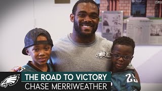 The Road To Victory: Chase Merriweather