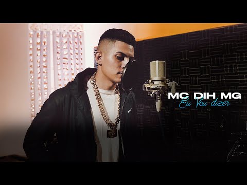 MC Dih MG - Eu vou dizer (DJ Saulinho) - Lyric