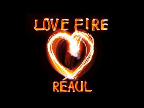 Reaul - Love Fire (Lyric Video)