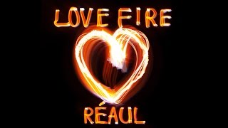 Reaul - Love Fire (Lyric Video)