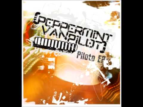 04 - Peppermint Van Pilot - Mi Ultimo Fusible - Piloto EP