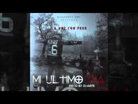 #miultimodia #lavozconpeso  Elson La Voz con Peso - Mi Ultimo Dia(Prod by Duarte)