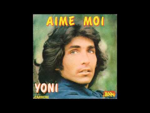 Yoni Nameri   Aime Moi