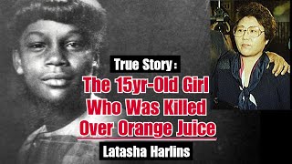 The 15yr-Old Girl Who Was Killed Over Orange Juice - Latasha Harlins