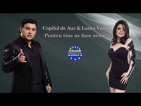 Copilul de Aur & Laura Vass - Pentru tine as face orice  (Official Track)
