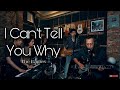 REO Brothers - I Can't Tell You Why / The Eagles