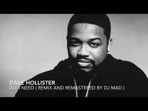 Dave Hollister All I need Remix by Dj Mad