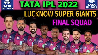 IPL 2022 | Lucknow Super Giants Full Squad | Lucknow Super Giants Final Squad | LSG Team IPL 2022