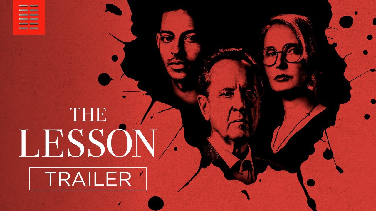 The Lesson / Trailer Premiere (In Theaters Nationwide on July 7)
