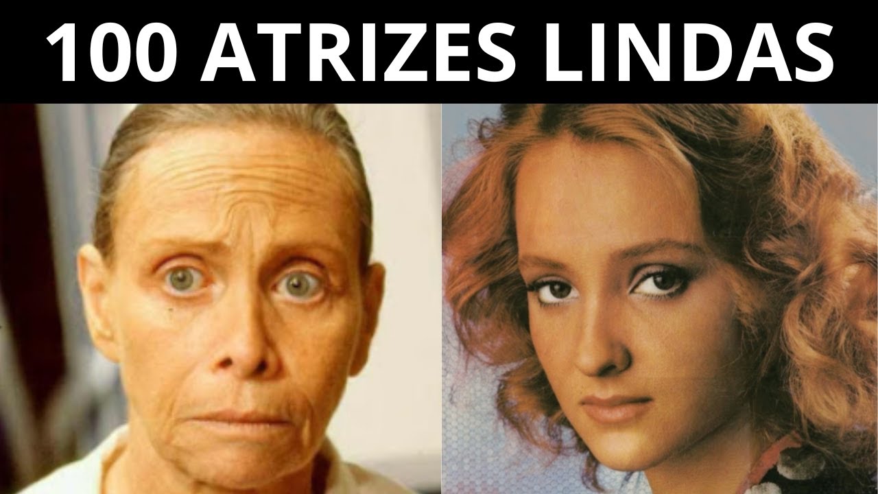 100 ATRIZES BRASILEIRAS QUE JÁ MORRERAM + CAUSA DA MORTE