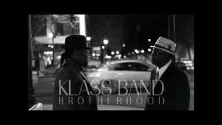 Klass Band Brotherhood Sugaa Shack (Music Video)