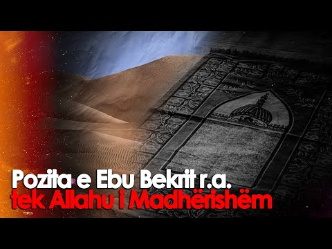 Ebu Bekri r.a - Dokumentar, pjesa e dyte