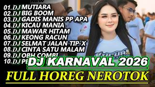 Download lagu DJ KARNAVAL MUTIARA FULL ALBUM TERBARU 2026 VIRAL mp3