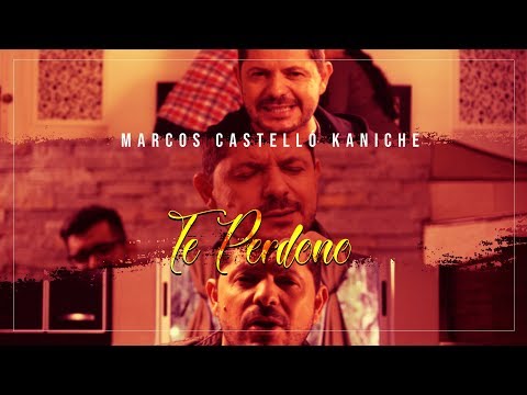 Marcos Castelló Kaniche - Te Perdono