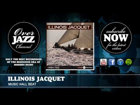 Illinois Jacquet - Music Hall Beat (1947)