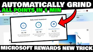 Microsoft Rewards Automatically Grind All Points In 1 Min ⚡ : Microsoft Rewards New Trick