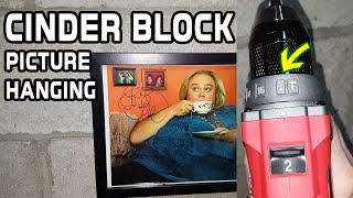 Hang Pictures on Concrete Wall / How to Hang Pictures on Cinder Block