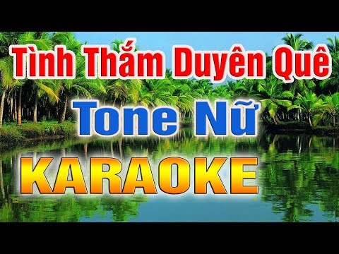 [Karaoke] Tình Thắm Duyên Quê ( Tone Nữ ) - Nhạc Sống Thanh Ngân
