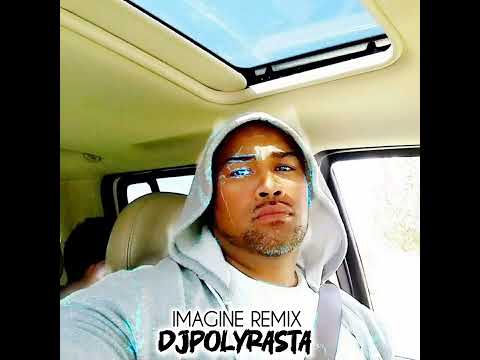 DJPOLYRASTA x BRADDAH WALTAH - IMAGINE ReMiX