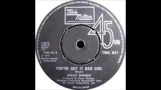Stevie Wonder - You've Got It Bad Girl