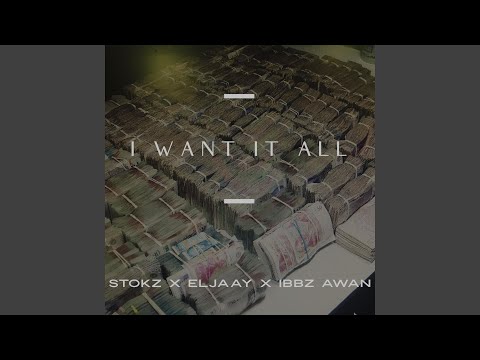 Want It All (feat. Stokz & Eljaay)