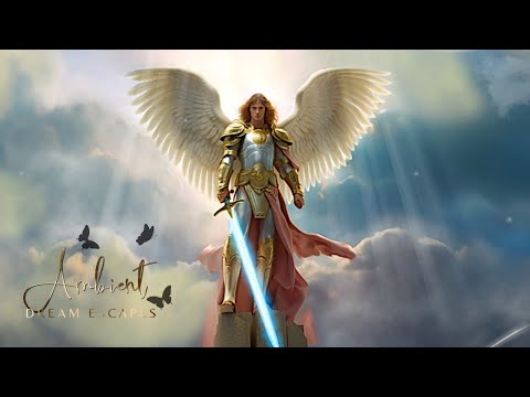 Archangel Michael Clearing All Dark Energy From Your Aura With Alpha Waves, Archangel Healing Music