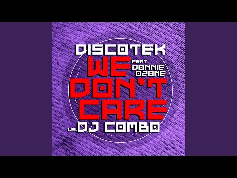 We Don't Care (Radio Mix)