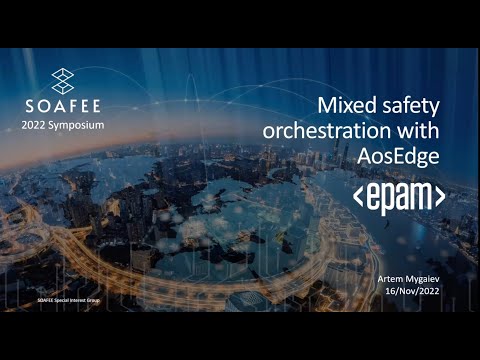EPAM Systems: Mixed safety orchestration with AosEdge