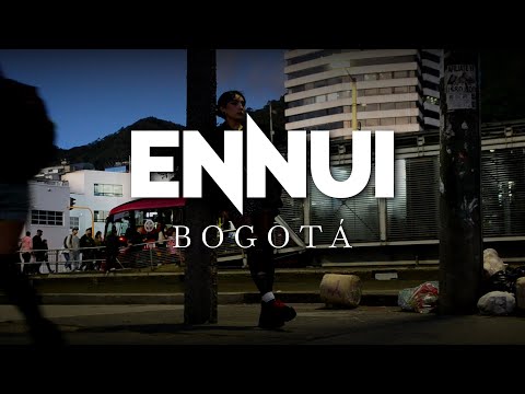 Ennui Bogotá - Bogotá (Videoclip Oficial)