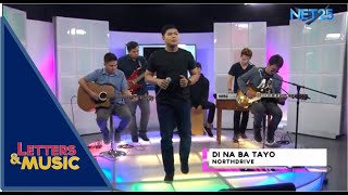 NORTHDRIVE - DI NA BA TAYO (LETTERS AND MUSIC)