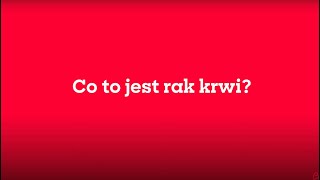 Blood cancer information in Polish | Informacje na temat nowotworów krwi w jęzuku polskim