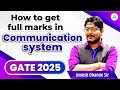 How To Get Full Marks In Communications System GATE 2025 Iitroorkee Gate2025 Gate 2026