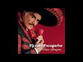 Vicente Fernández - Muchas Gracias.