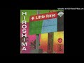 Hiroshima - Little Tokyo Underground