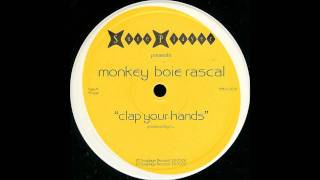Monkey Boie Rascal - Clap Your Hands