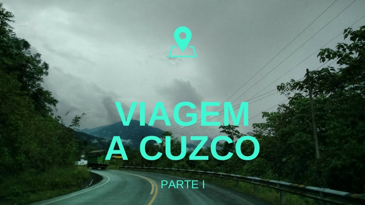 Porto Velho a Cuzco - Peru - via Assis Brasil - #1 ♩♪♫♬