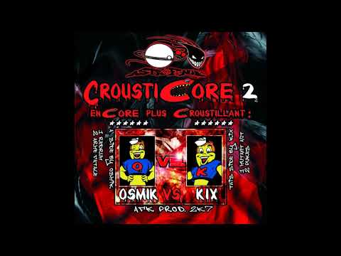 OSMIK, KIX - CroustiCore 02 (2007)