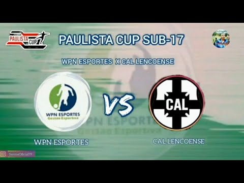 ⚽️JOGO DO PAULISTA CUP SUB-17/WPN ESPORTE X CAL LENCOENSE..