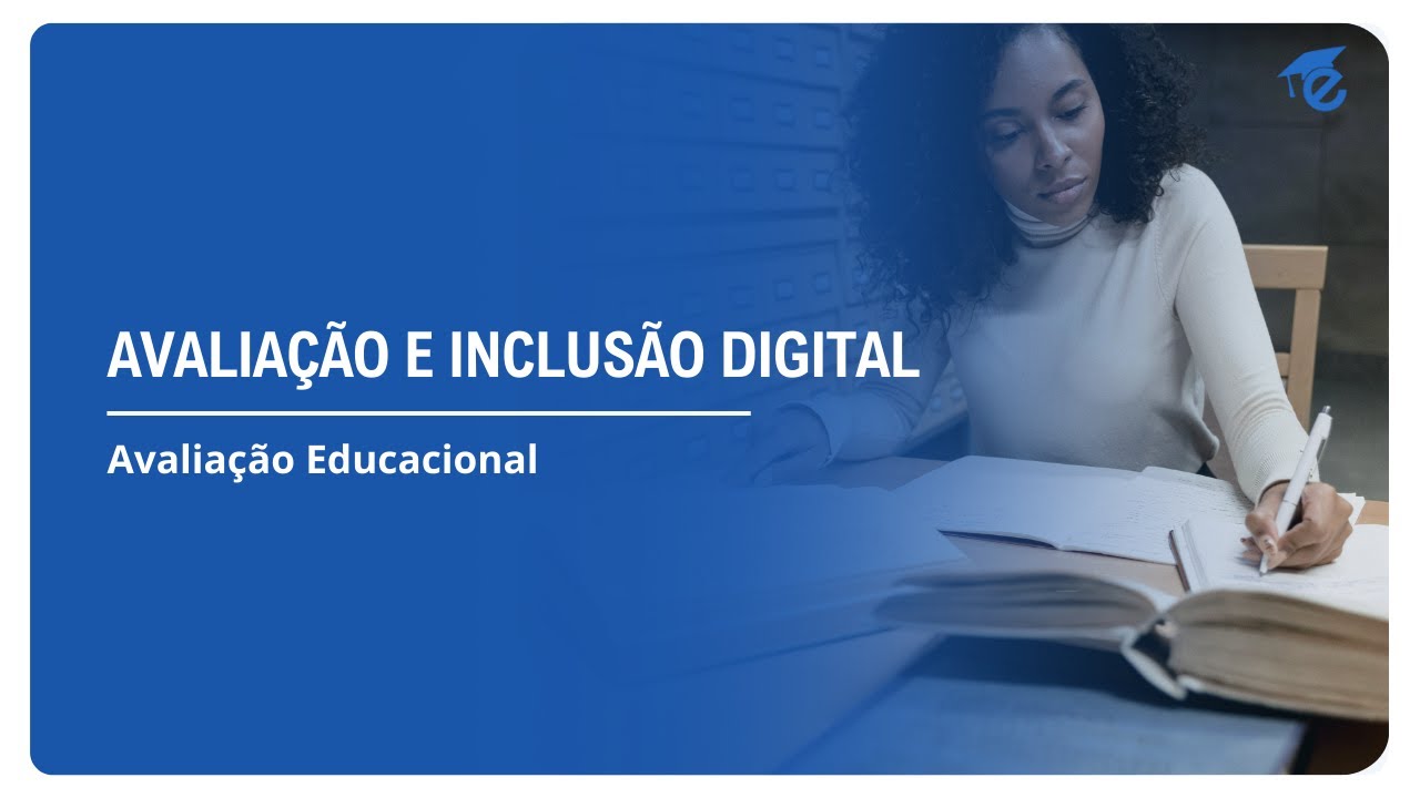 AVALIAÇÃO E INCLUSÃO DIGITAL | 1