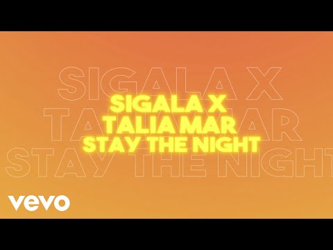 Sigala, Talia Mar - Stay the Night (Lyric Video)