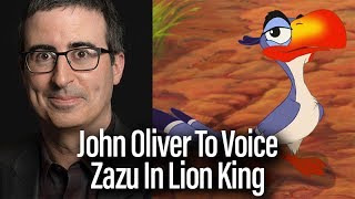 Lion King Remake Adds John Oliver As Zazu - The Movie Vlog