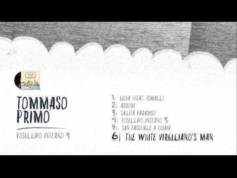 06 Tommaso Primo - The White  Virgiliano's man