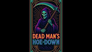 Dead Man's Hoe Down AI Bluegrass Metal