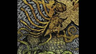 Circle Takes The Square - As The Roots Undo