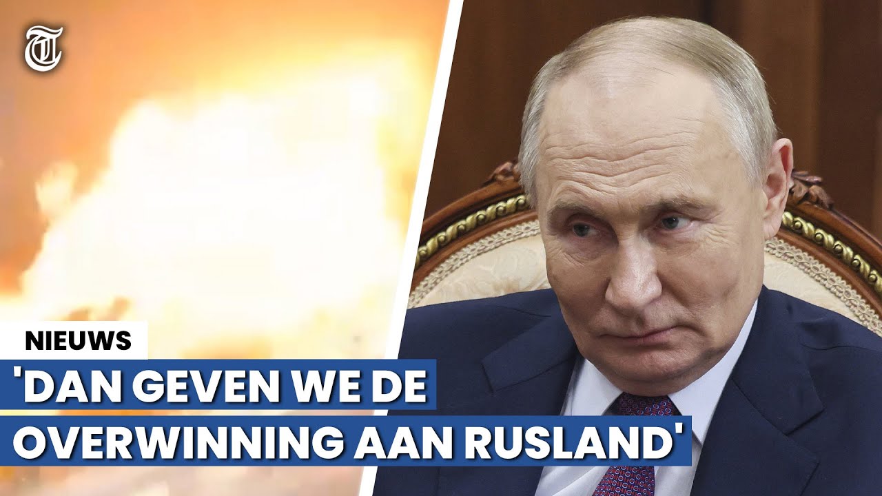 'Dit doet Poetin om ons angst aan te jagen'