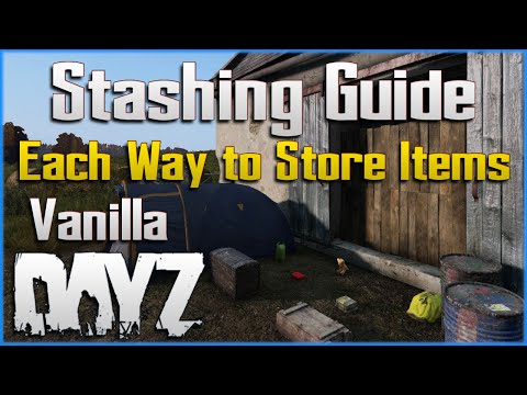 Stash Guide - Learn the BEST Ways to Store Your Items in DayZ for PC Xbox and PS4 PS5
