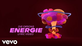 Die Orsons - Energie (Lyric Video) Die Orsons - Energie (Lyric Video)