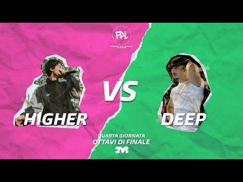 Higher vs Deep - FPL ( Quarta giornata) - Ottavi di finale