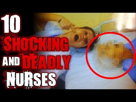 10 Horrifyingly DEADLY Nurses | TWISTED TENS #38